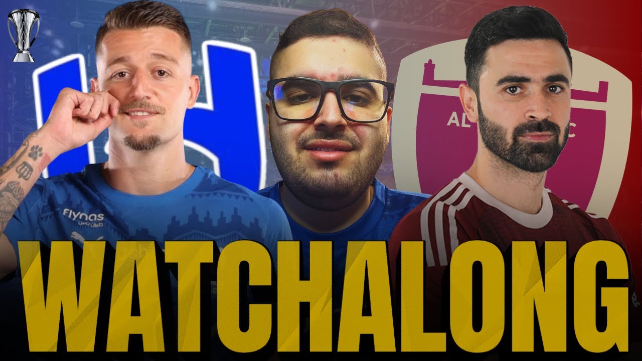 Al Hilal SFC vs Al Wahda FC | AFC Champions League Elite | Watchalong! 🇸🇦🇦🇪👀