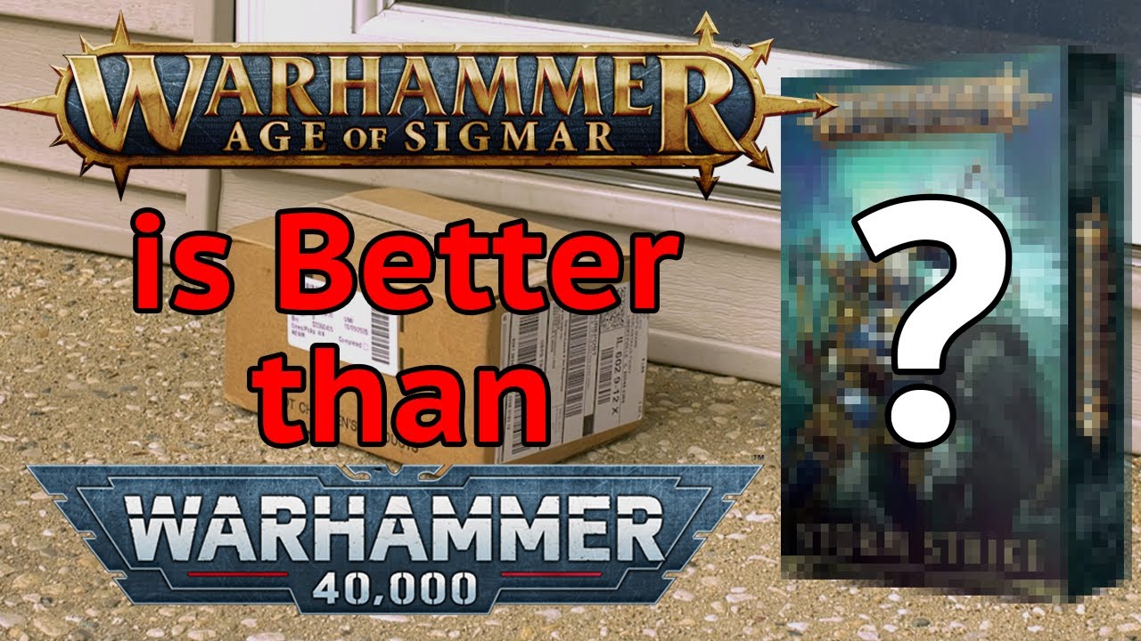 Proof That Age Of Sigmar Is Better Than 40k