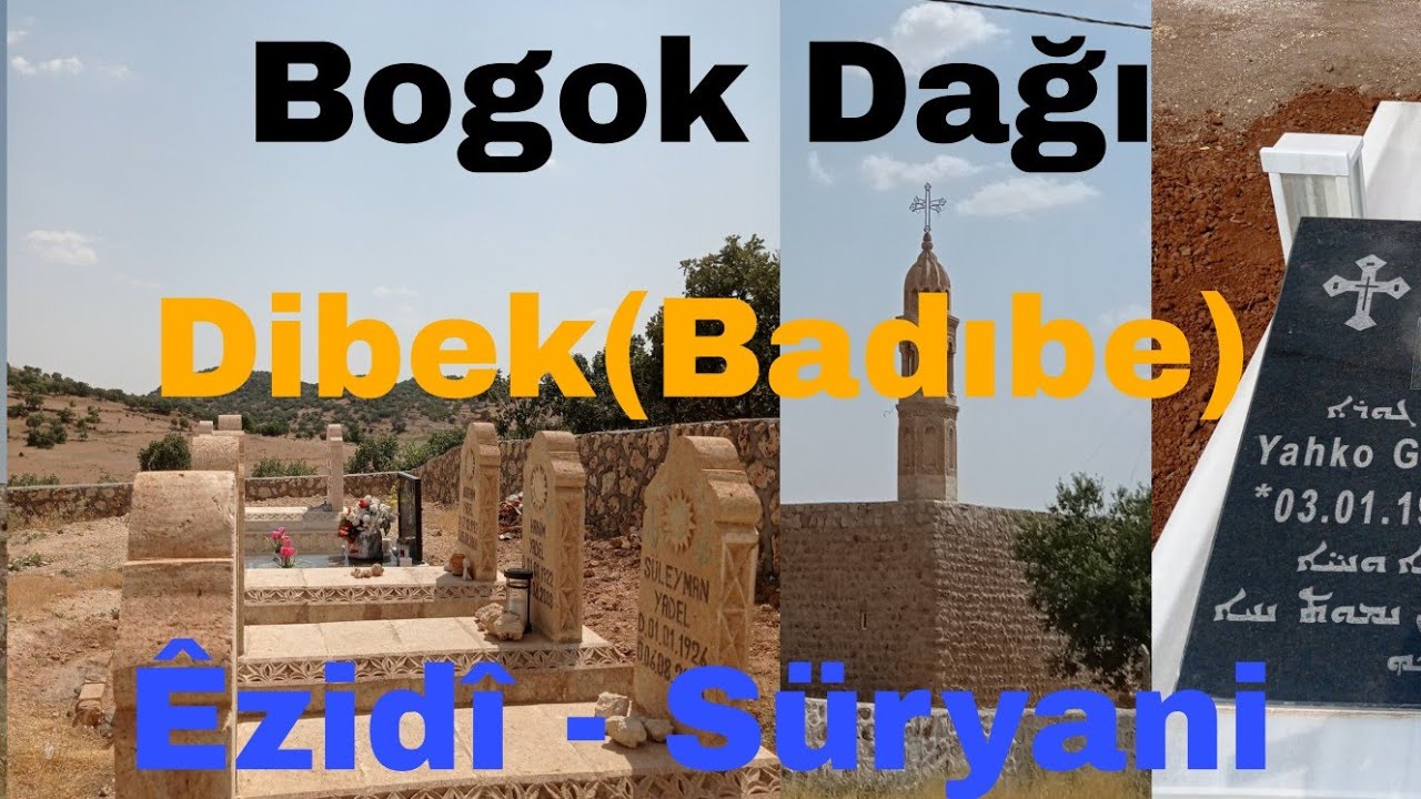 Bagok Dağında bir Ezidi-Süryani köyü: Dibek(Badıbe) #ezidi #süryani