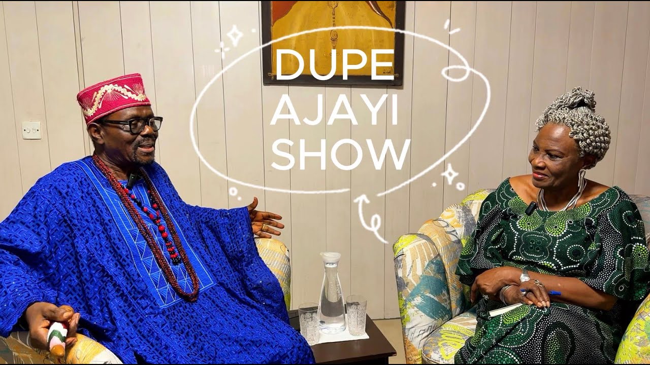 The Dupe Ajayi Show ft. Chief Tola Adeniyi | Veteran Journalist & Pen General