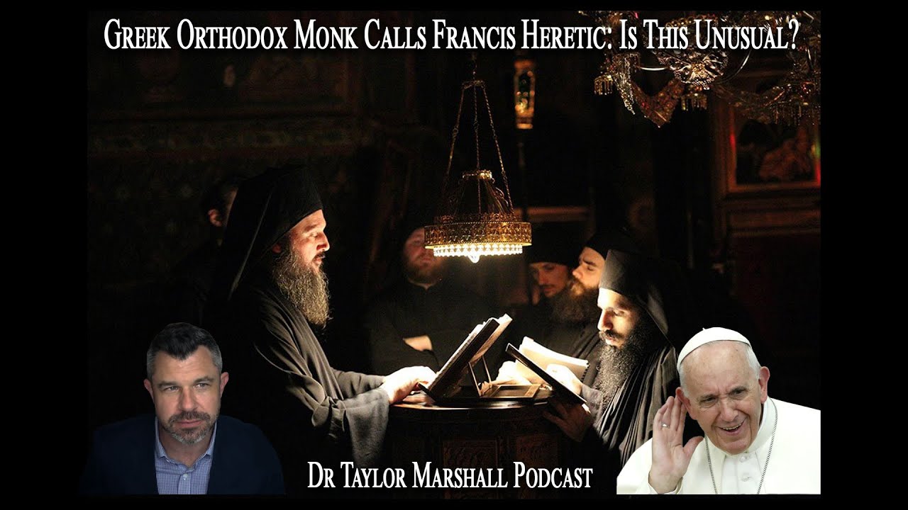 Greek Orthodox Monk Calls Francis Heretic: Is This Unusual?