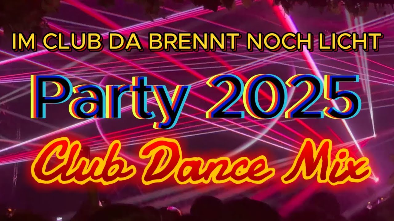 Club Dance Party Mix - Im Club da brennt noch Licht - Mekuto7