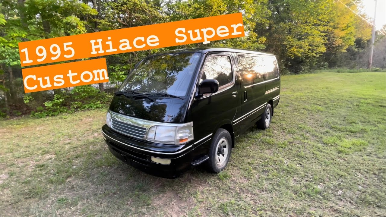 Fresh from Japan - 1995 Hiace Super Custom