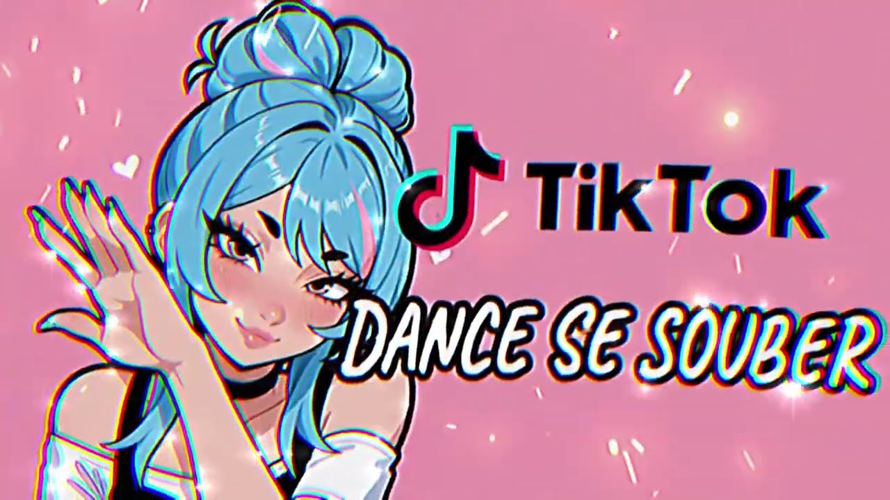 Dance se souber~ {TikTok} 2026🔥