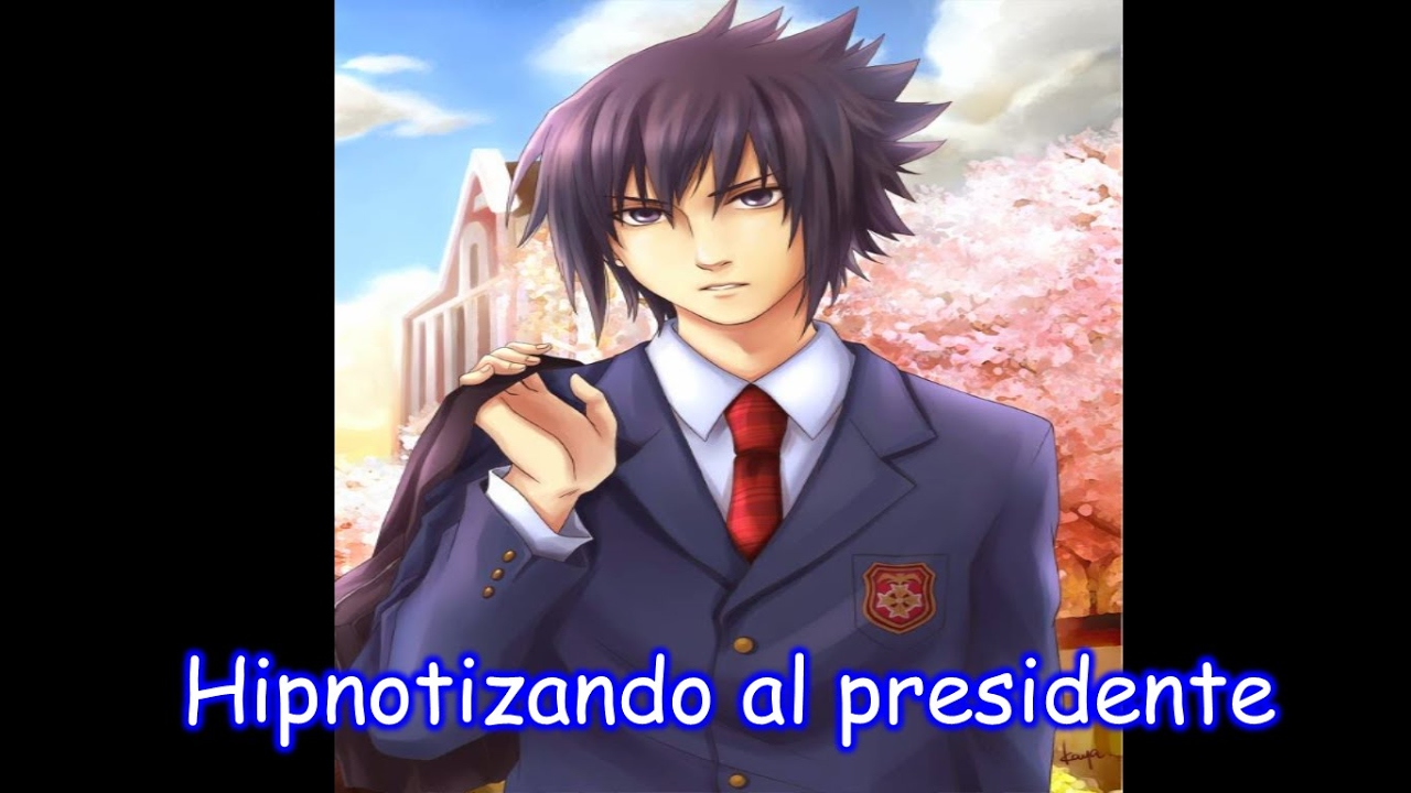 Sasuhina hipnotizando al presidente
