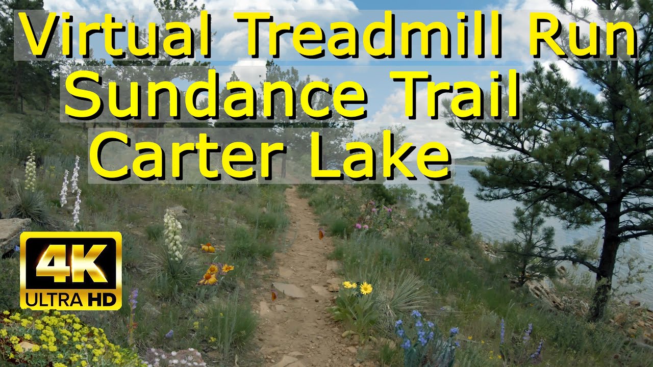 Virtual Running Video for Treadmill 4K | 3 miles | Sundance Trail | Carter Lake | Loveland Colorado