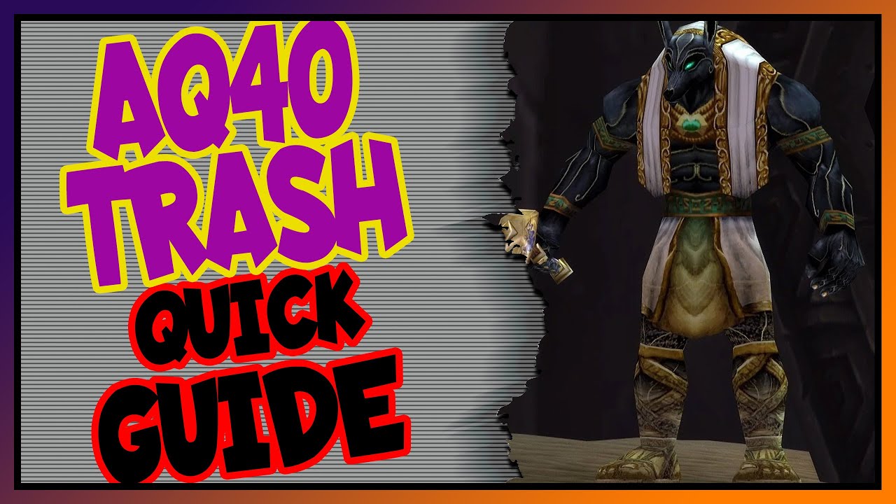 AQ40 Trash Mobs TL;DW видеогайд | Храм Ан'Киража | Классический WoW