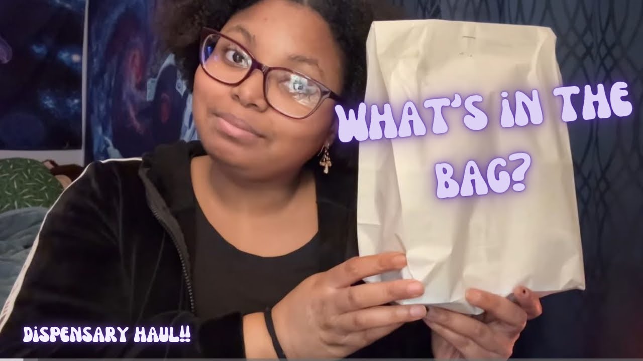 What&rsquo;s in my bag?! Dispensary Haul!