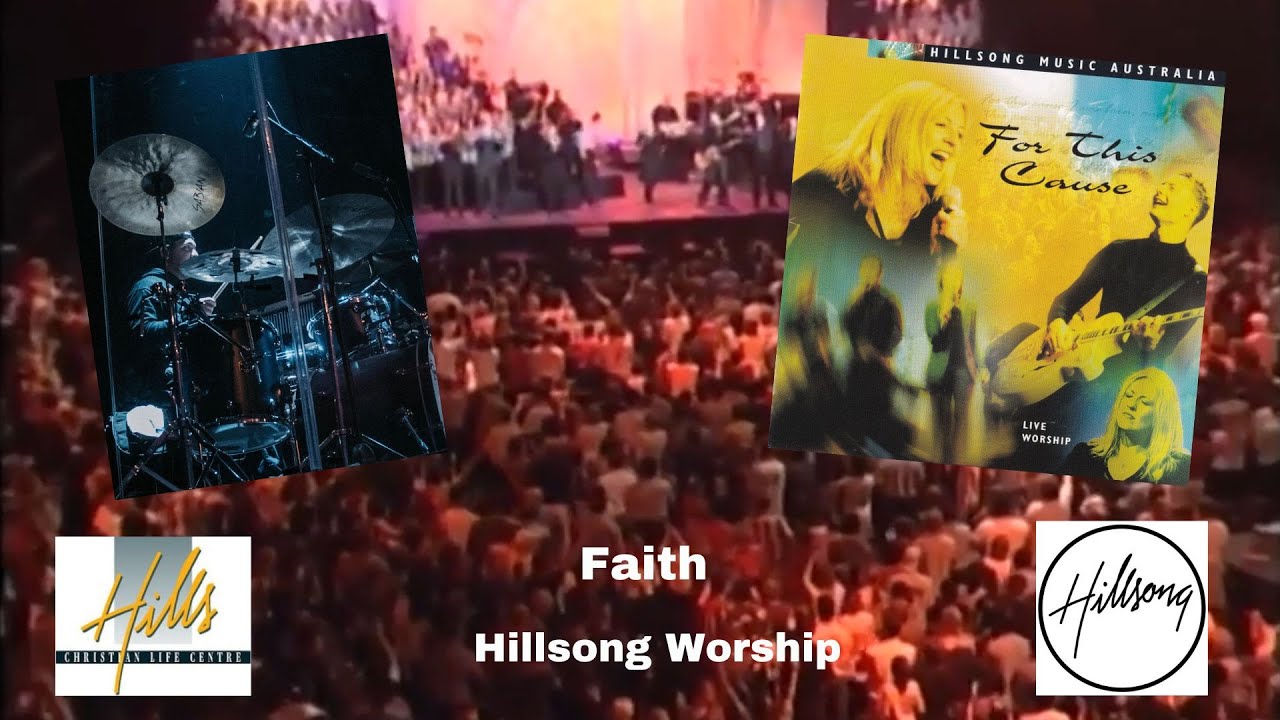 Faith (Drum Cover) - Hillsong Worship