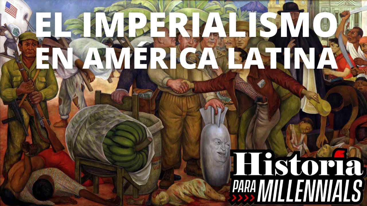 EL IMPERIALISMO NORTEAMERICANO EN AMÉRICA LATINA - Estados Unidos y sus Intervenciones Armadas