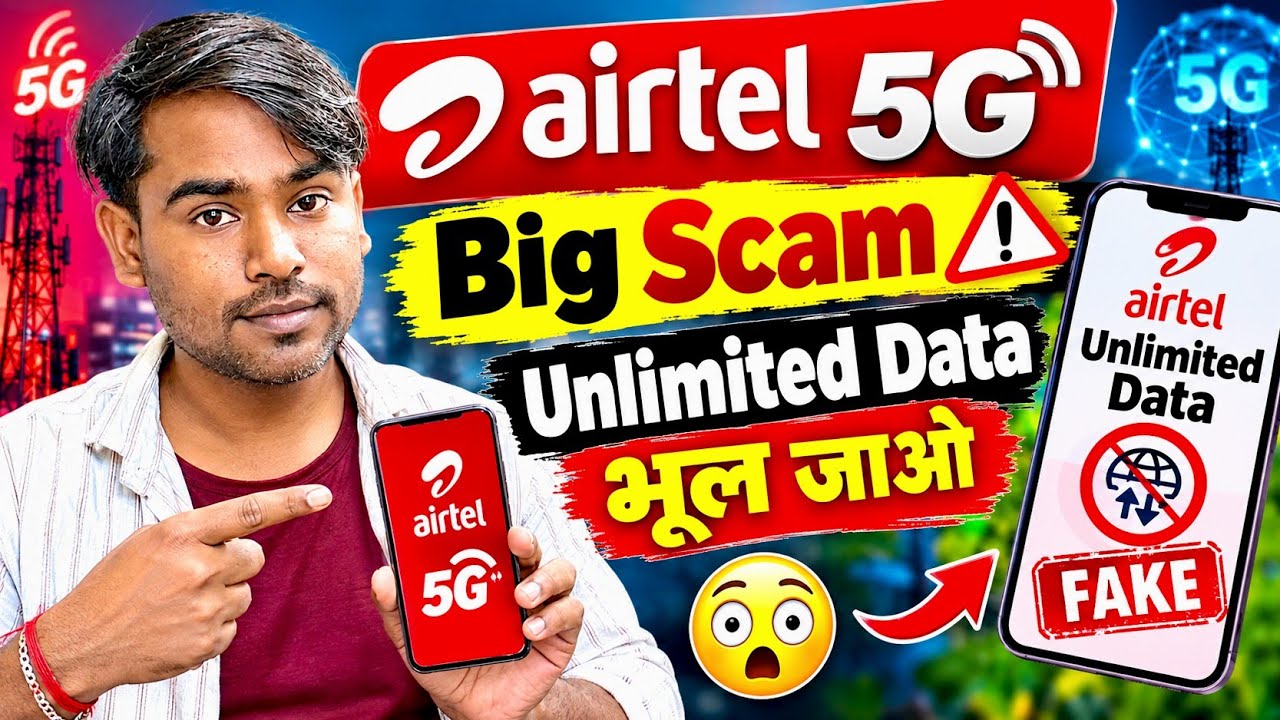 😡Airtel 5G Big Scam Unlimited Data (Explained) Honestly Today✅