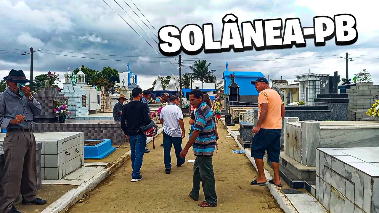 DIA DE FINADOS EM SOLÂNEA-PB!!!02/11/2023