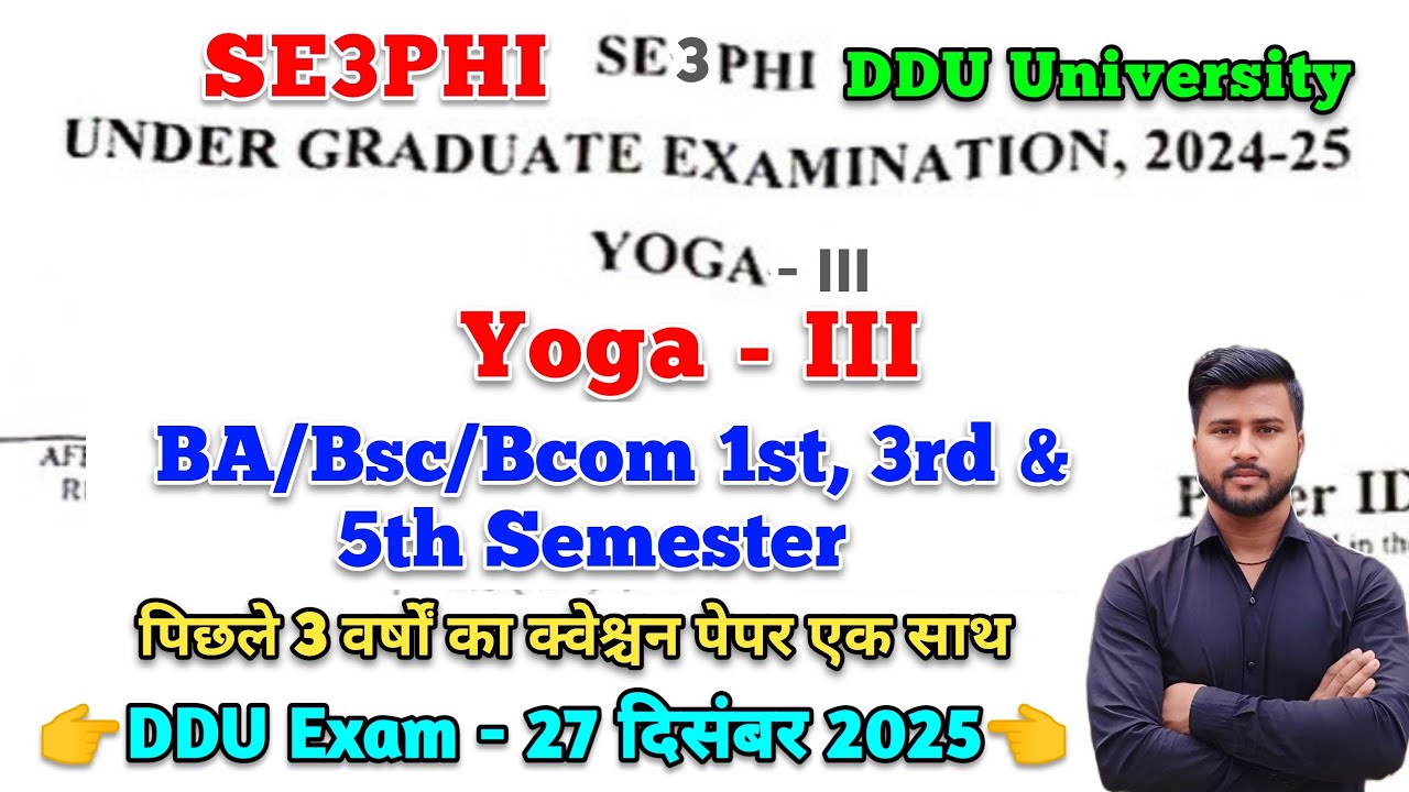 Yoga 3 ddu university | ba bsc bcom 1st 3rd & 5th semester 2025 | yoga 3 question paper ddu 2025