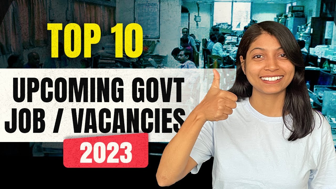 10 upcoming high paying govt jobs of 2023