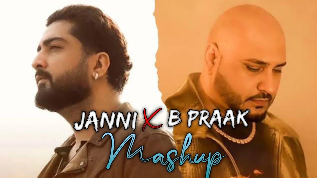 Janni X B Praak Mashup|Filhaal|Filhaal 2|Apsara|Apsara 2|Dil Kaat ke|Zohrajabeen|Dil Tod ke|#janni 