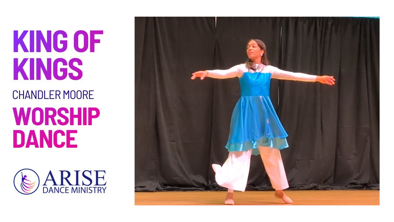 King of Kings Worship Dance