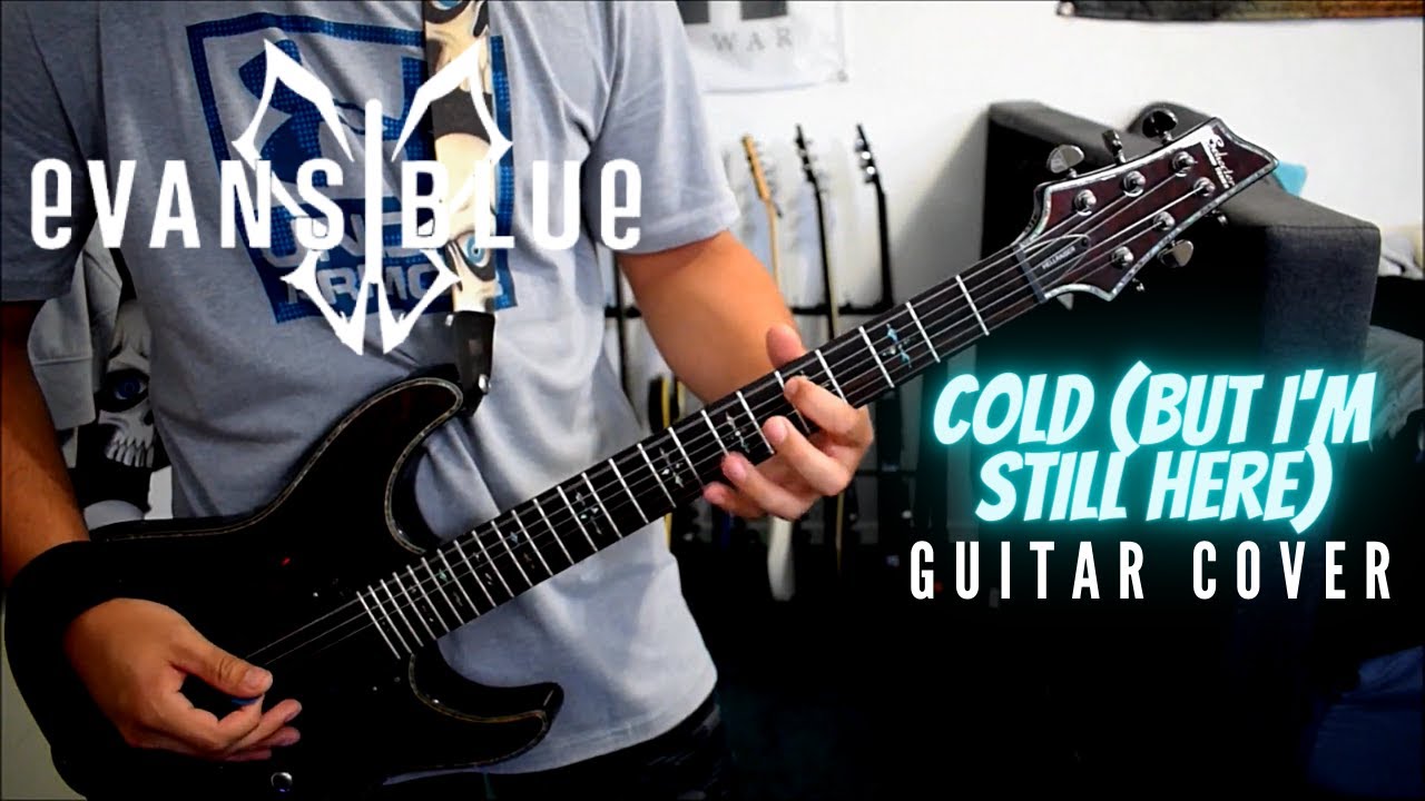 Evans Blue - Cold (But I'm Still Here) (Guitar Cover)