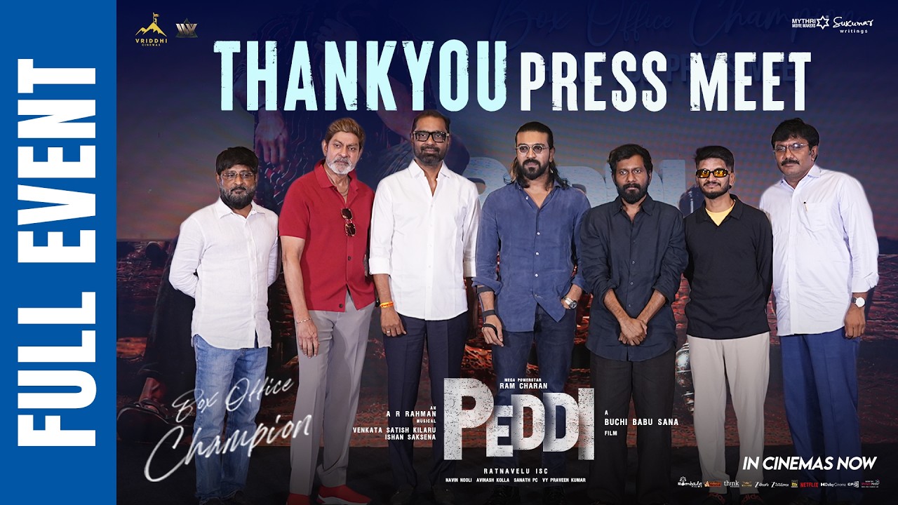 Peddi Box Office Champion Thank you Press Meet Full Event | Ram Charan | Buchi Babu | Shreyas Media