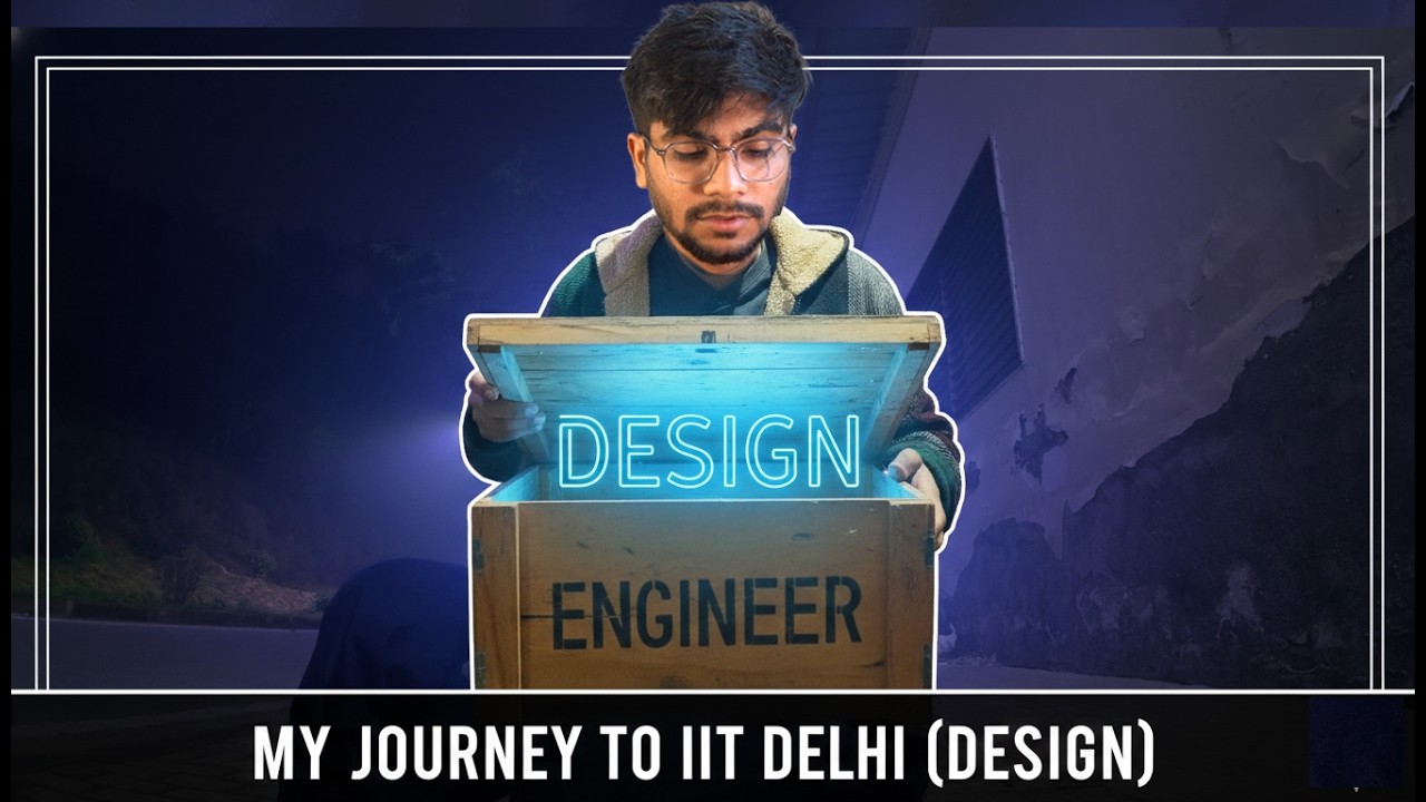What I Learned from Getting into IIT Delhi Design That You Need to Know