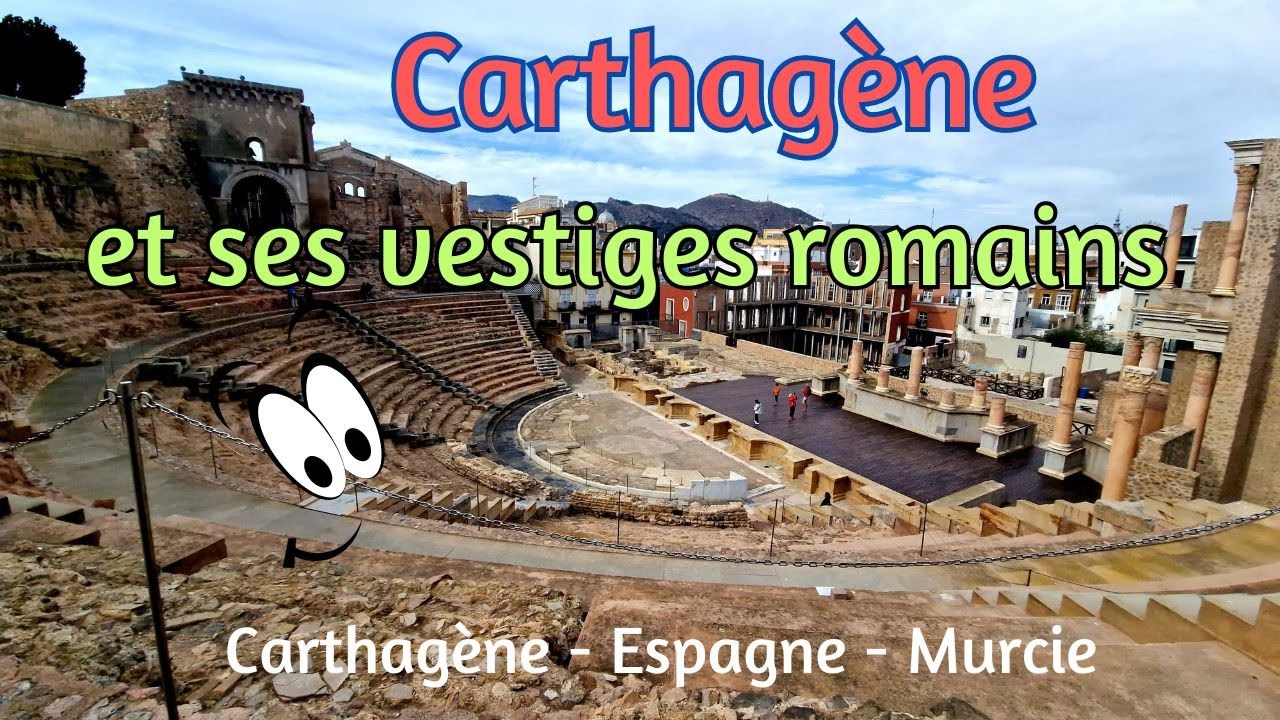 Les vestiges romains de Carthagène en Espagne