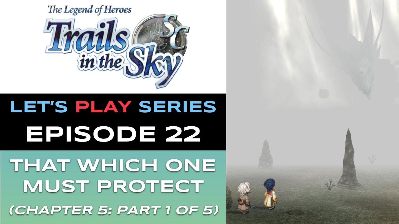 The Legend of Heroes: Trails in the Sky SC (Steam) - Ep 22/48 - Let’s Play Series - Full Gameplay