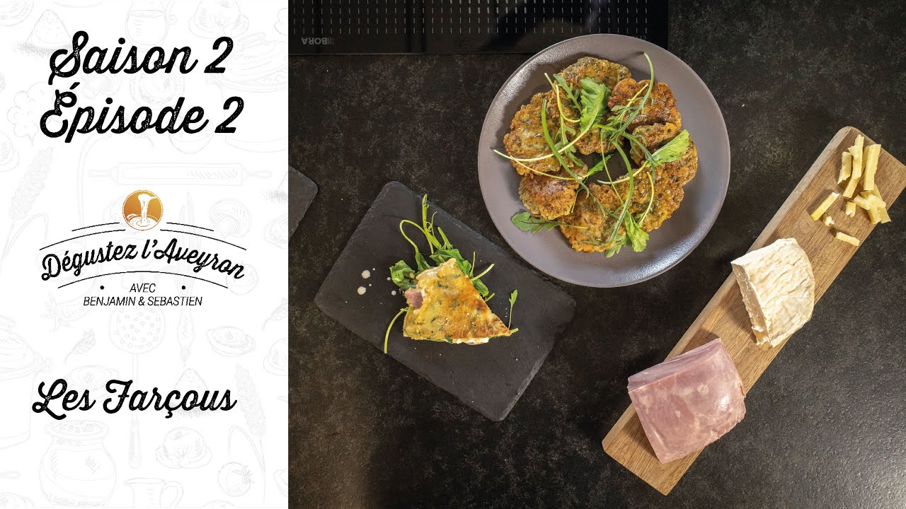 Dégustez l'Aveyron - Saison 2 Épisode 2 / Les Farçous