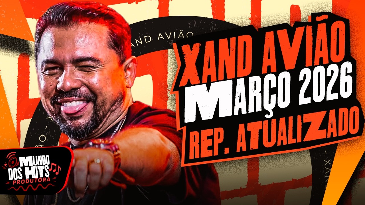 XAND AVIÃO FORRO 2026 - CARNAVAL DO XAND AVIÃO 2026 -FORRÓ PRA PAREDÃO 2025 PRESSÃO MEDIO GRAVE XAND