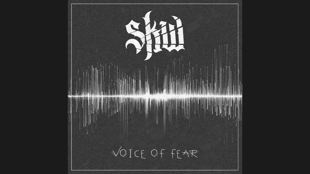 SKW - VOICE OF FEAR