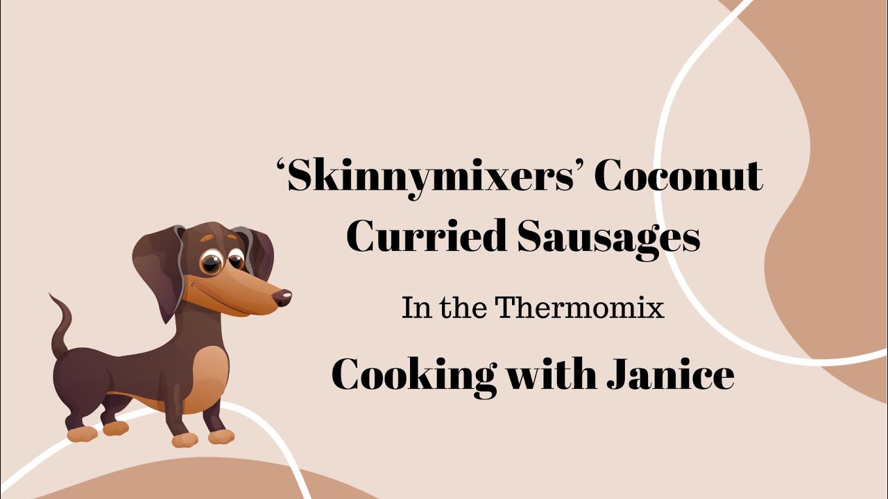 ‘Skinnymixers’ Coconut Curried Sausages