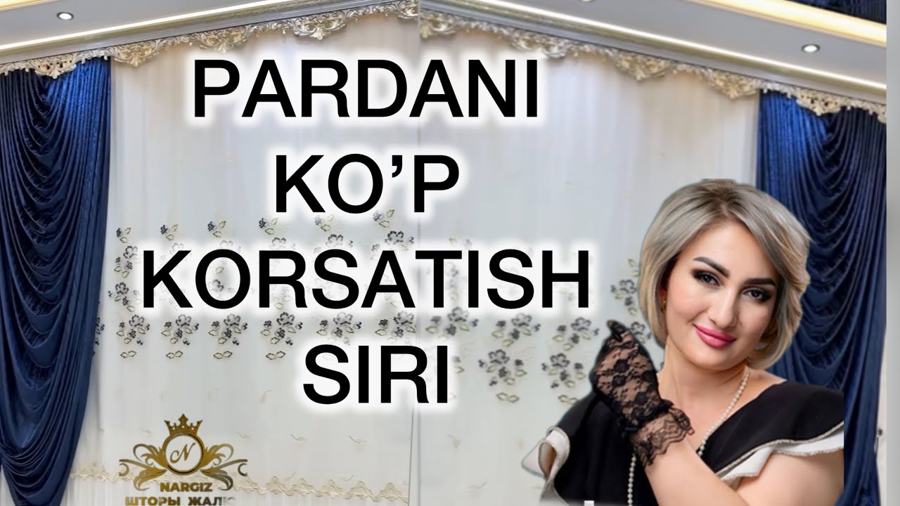 Pardani kop korsatish siri  