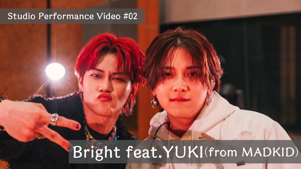 【Studio Performance Video】 Bright feat.YUKI（from MADKID）／Bimi