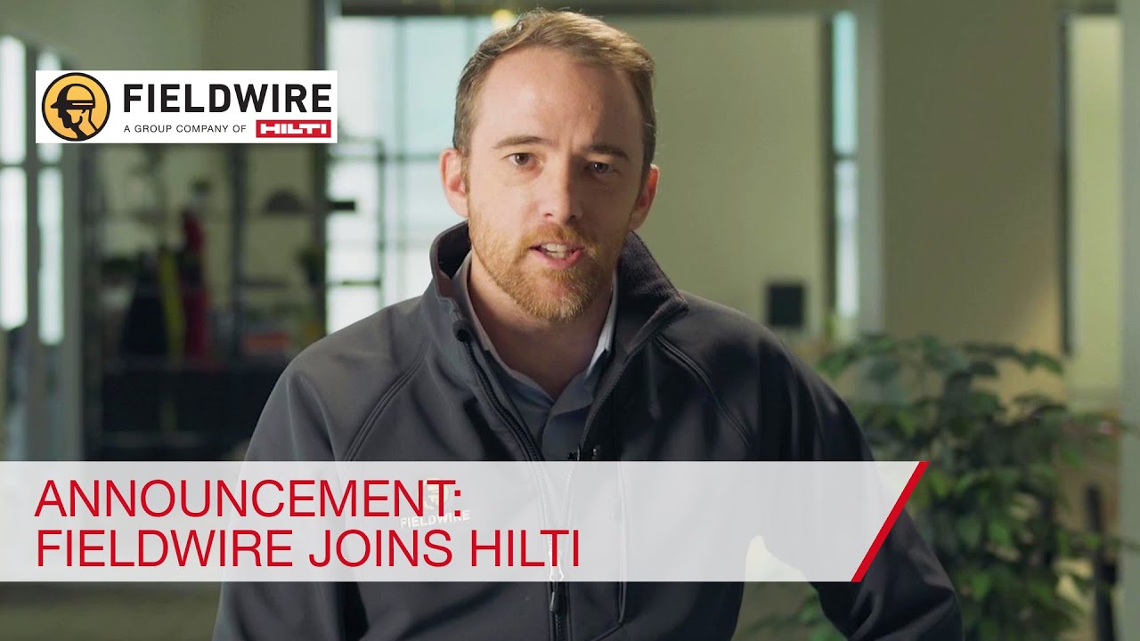 Fieldwire joins Hilti to establish the leading construction jobsite management platform