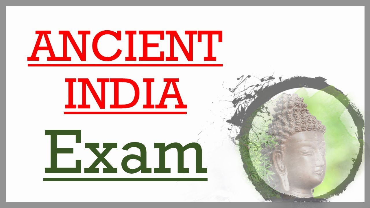 Ancient India- Exam || SSC, RRB, PSC Previous Questions