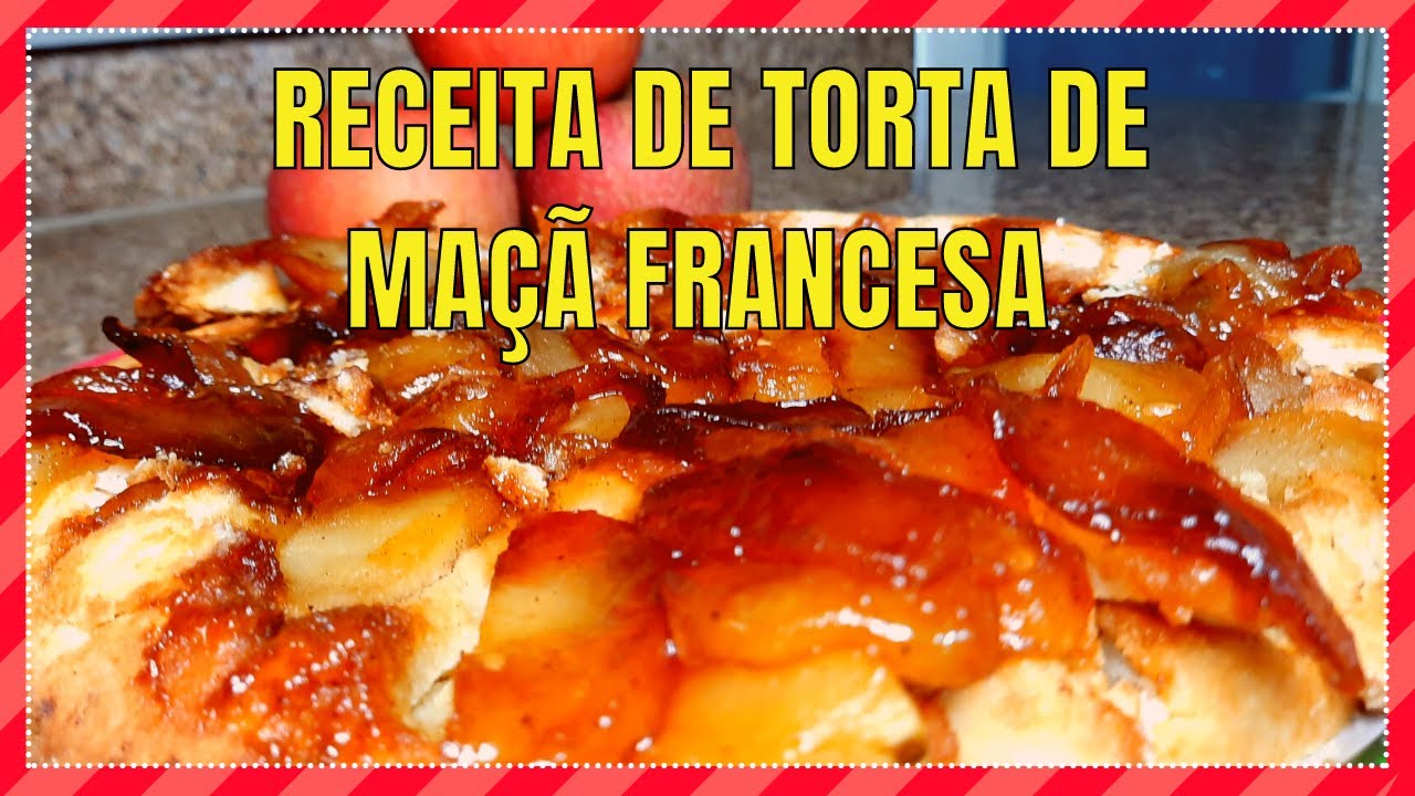 COMO FAZER TORTA DE MAÇÃ FRANCESA (TARTE TATIN) SEM GLÚTEN E SEM LACTOSE