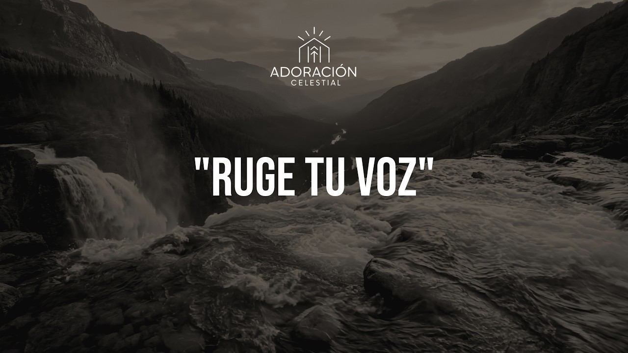 Ruge Tu Voz | Adoración Profética Que Sacude El Cielo