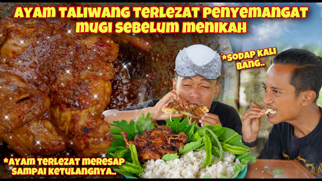 BESOK MUGI NIKAH! KITA BUATKAN AYAM TALIWANG PALING SEMPURNA BIAR SEMANGAT
