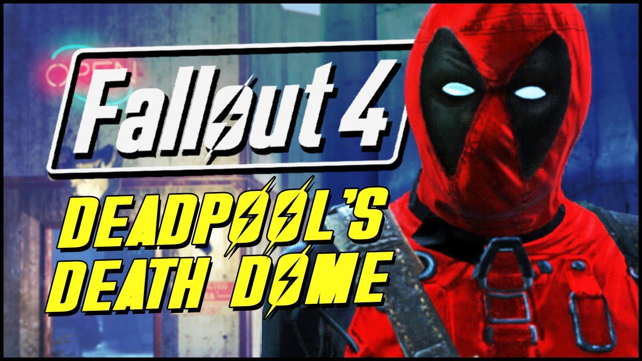 DEADPOOL'S DEATH DOME! | Fallout 4 Wasteland Workshop DLC