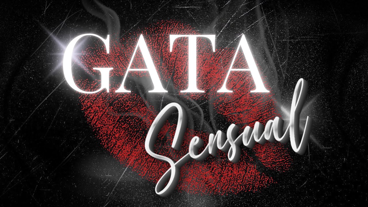 GATA SENSUAL 💋🐆- Savage Jerito