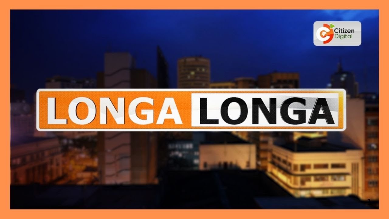Longa Longa | Kauli za Nuhu Zubeir Bakari na Munene Nyaga