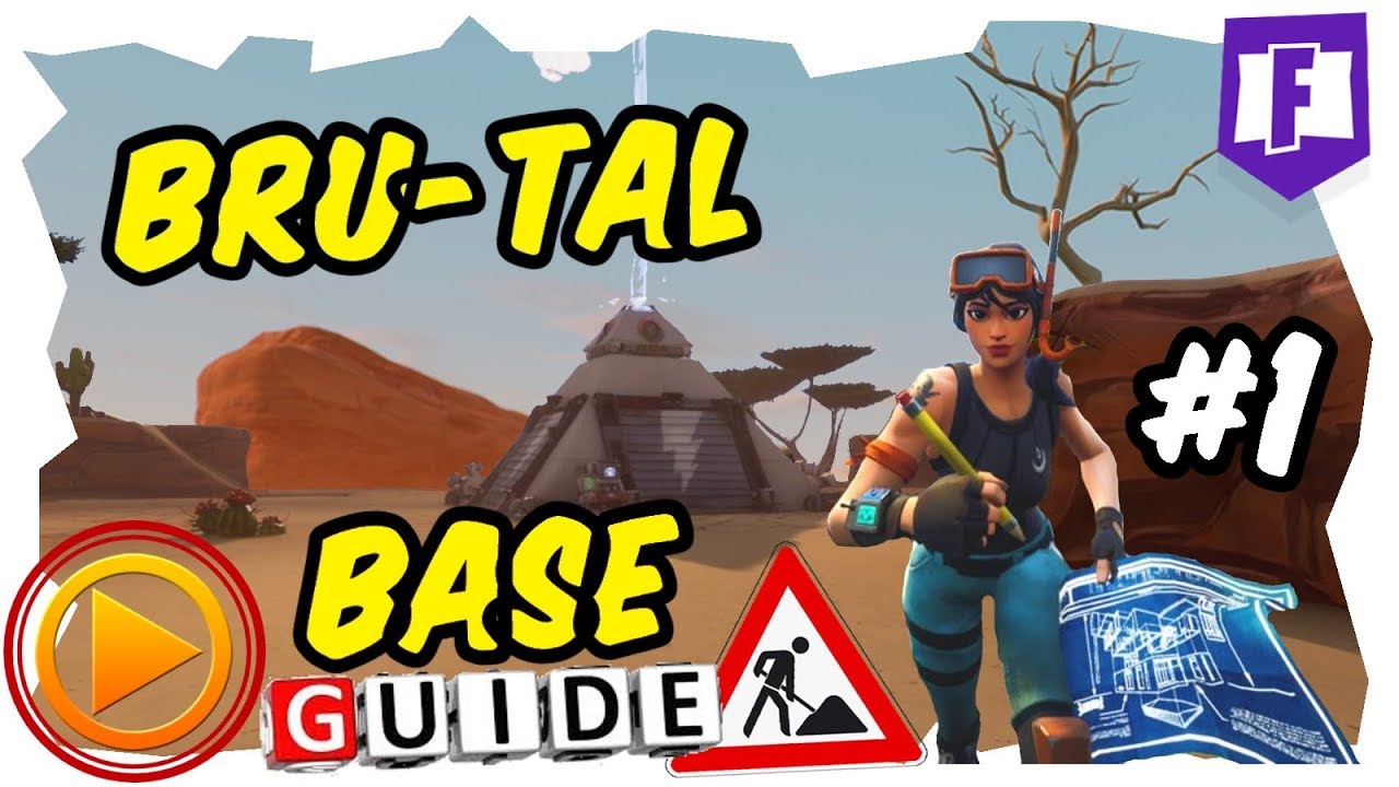 Line 1 Base Bau #1 - Fortnite Rette die Welt - Bau und Fallen Guide Bru-Tal