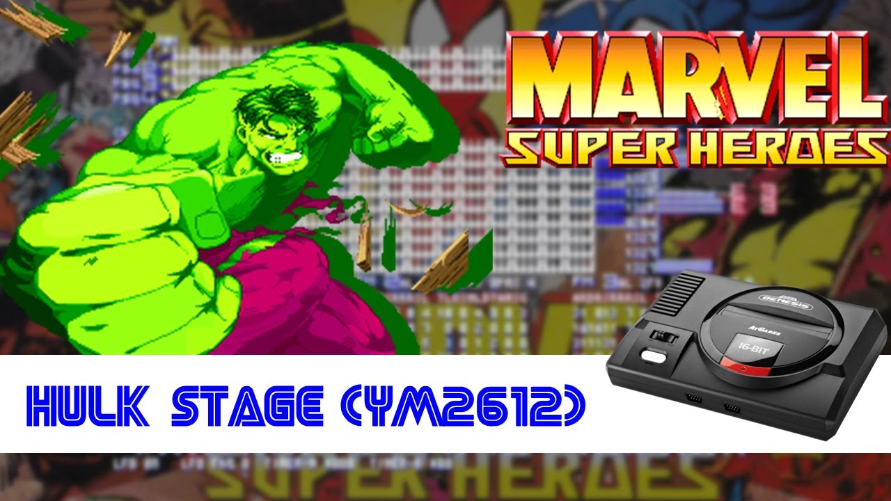 Marvel Super Heroes - Hulk Theme (YM2612/Sega Genesis Remix)
