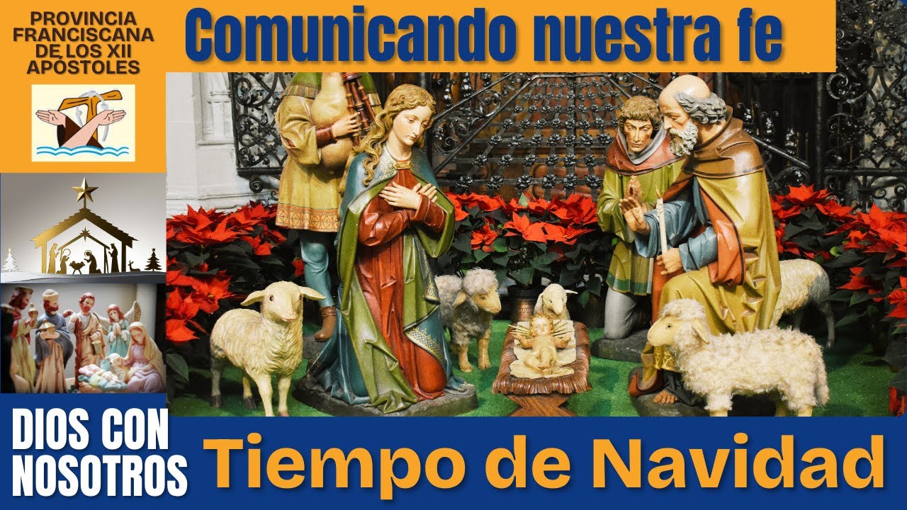 Dios con nosotros, tiempo de Navidad - Comunicando nuestra fe: 26-12-2025