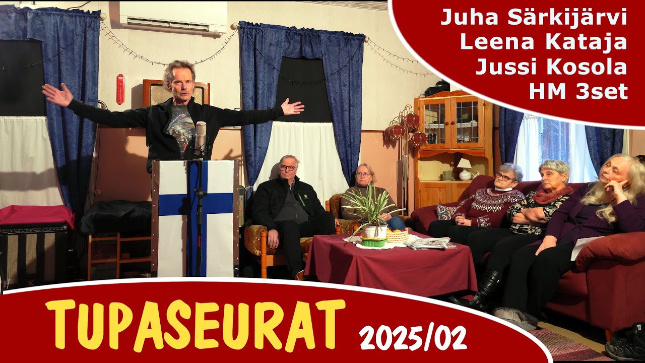 TUPASEURAT 2025/02: Leena Kataja, Juha Särkijärvi, Jussi Kosola, HM 3set
