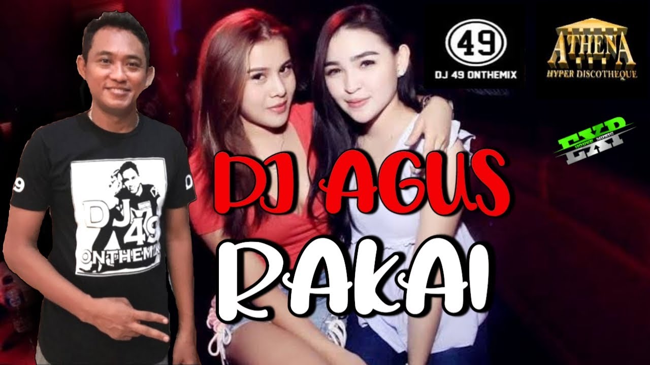 Dj agus - rakai
