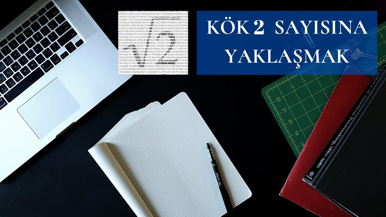 KÖK2 SAYISINA YAKLAŞMAK