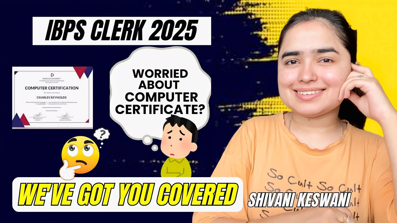 IBPS Clerk 2025 &bull; Is Computer Certificate Mandatory? &bull; How to get Computer Certificate easily