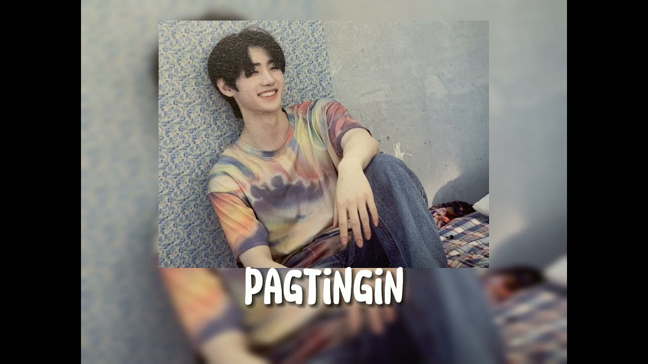 pagtingin (sped up)