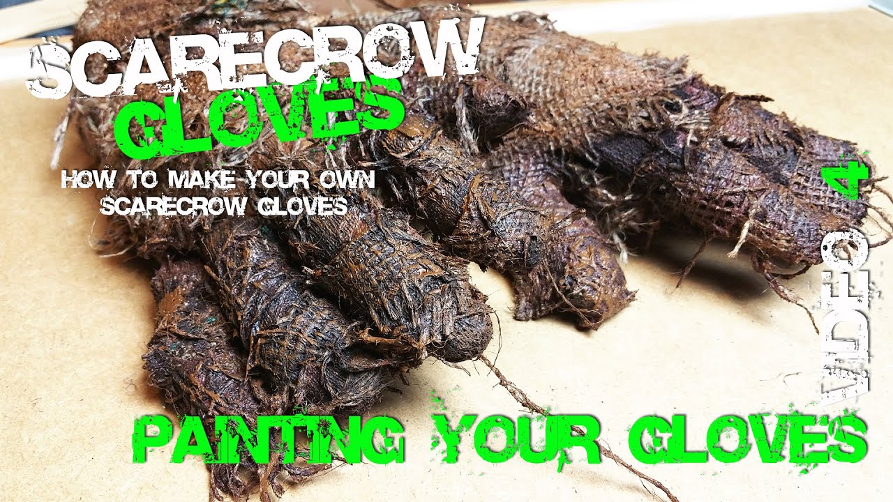 4 Finish Scarecrow Glove Making Painting Video 4 Cosplay