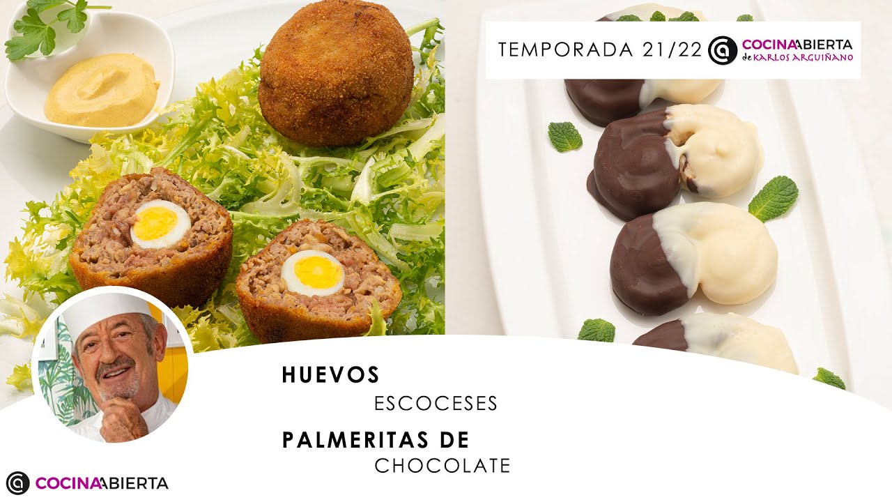HUEVOS Escoceses 🥚🧆 PALMERITAS de chocolate 🍫 ¡QUE RICO! 🤤 Cocina Abierta de Karlos Arguiñano