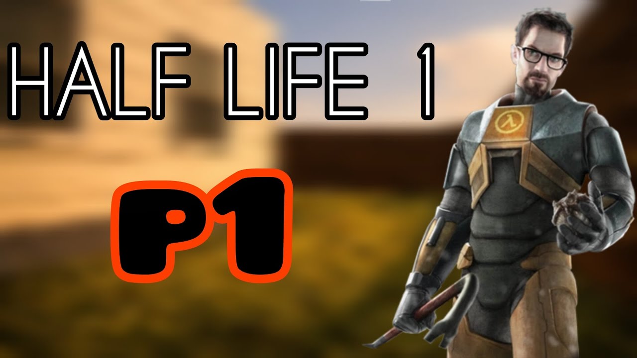 HALF-LIFE (Modo Historia) #1 | Empieza el Caos en Black Mesa 💀🔥